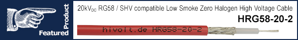 HRG58-20-2 - 20kVDC RG58 / SHV compatible Low Smoke Zero Halogen High Voltage Cable